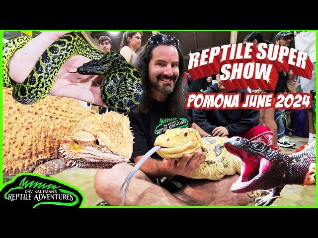 POMONA REPTILE SUPER SHOW! (June, 2024)