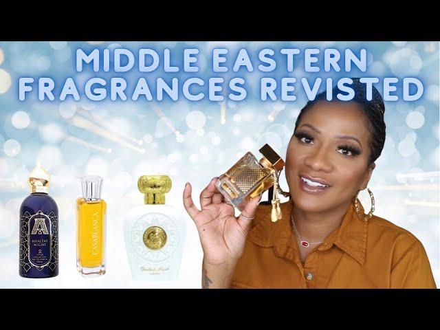 Middle Eastern Fragrances Revisted