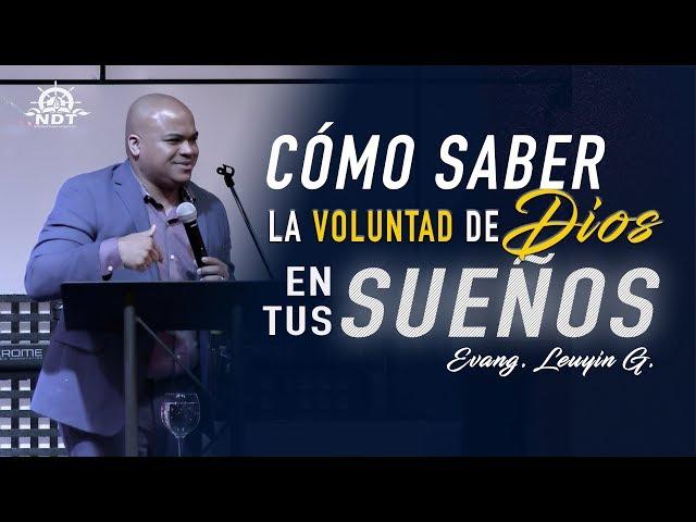 DIOS HABLA POR MEDIO DE LOS SUEÑOS | LEUYIN GARCÍA