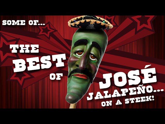 Some of the Best of José Jalapeño... on a Steek! | JEFF DUNHAM