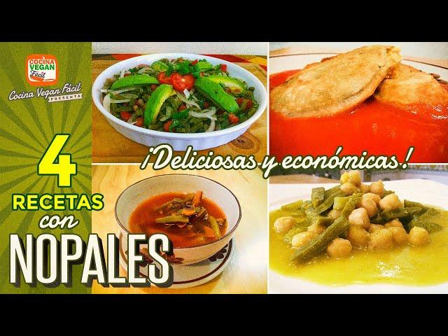 4 recetas con nopales ¡Deliciosas y económicas! - Cocina Vegan Fácil