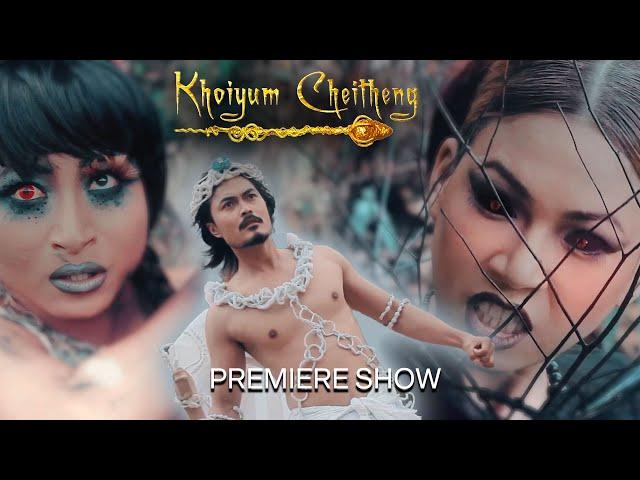 Khoiyum Cheitheng PREMIERE SHOW 2024