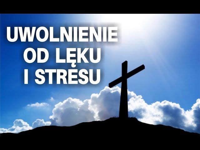 Skuteczna modlitwa do Boga o uwolnienie od lęku i stresu