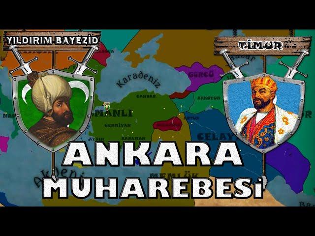 YENİLMEZLERİN SAVAŞI || ANKARA MUHAREBESİ 1402 || Yıldırım Bayezid ve Timur