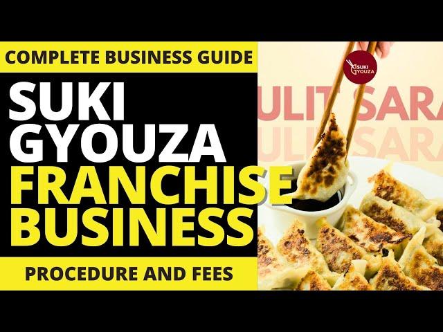 SUKI GYOUZA DUMPLINGS Franchise Business Ideas | Franchise Republic