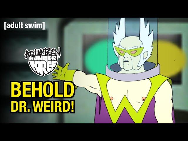 Behold Dr. Weird! | Aqua Teen Hunger Force | adult swim