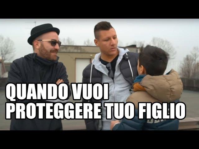 QUANDO VUOI PROTEGGERE TUO FIGLIO ft. Il Pancio