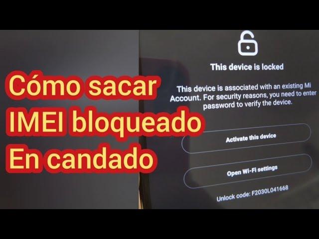 cómo sacar el IMEI en Xiaomi bloqueado por cuenta Mi