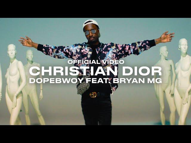 Dopebwoy ft. Bryan MG - Christian Dior (Prod. SRNO) [Official Video]