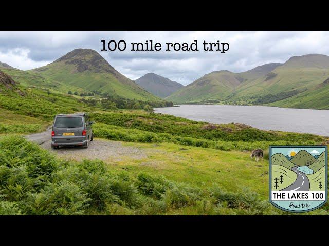 The Lakes 100 road trip in a camper van PT2