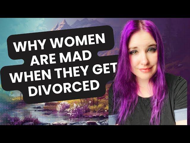 Why Women Are Mad When They Get Divorced #RelationshipAdvice  #relationships #dating