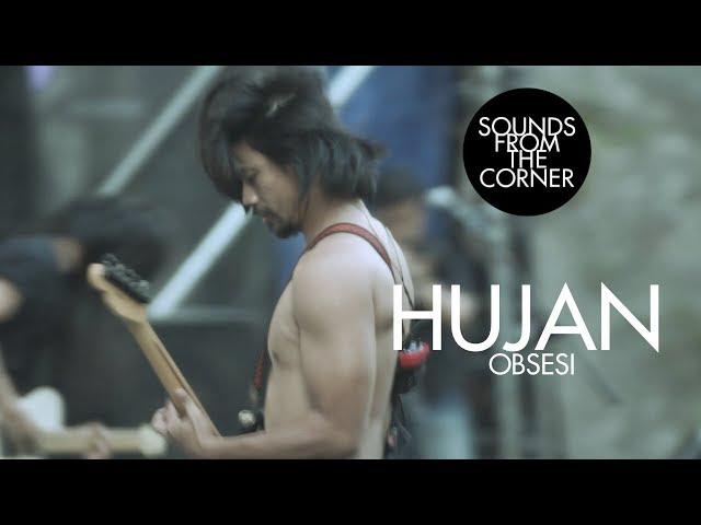 Hujan - Obsesi | Sounds From The Corner Live #33