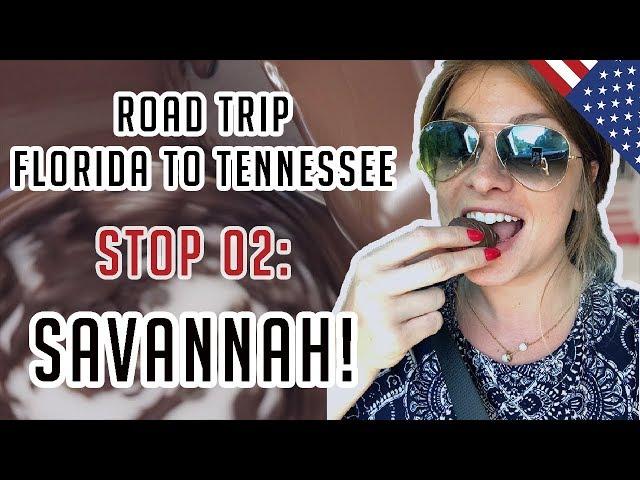 SAVANNAH, GEORGIA - PARADA ESSENCIAL EM QUALQUER ROAD TRIP NOS EUA | Leticia Zalewski