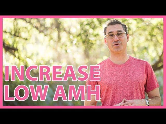 How to increase low AMH levels after 35+ | Marc Sklar The Fertility Expert