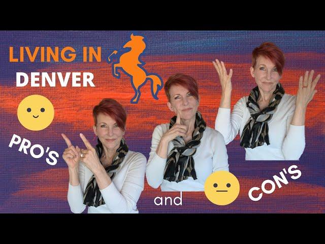 Pros & Cons Living in Denver Colorado - Should you move to Denver?