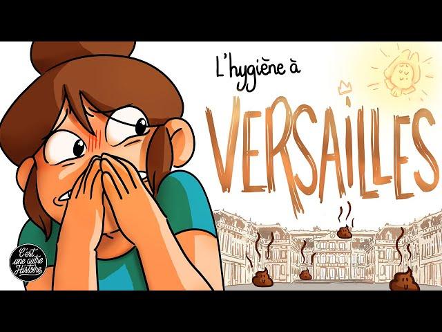 Est-ce qu'on faisait caca par terre à Versailles ? - Ft. Julien Josselin et Valentin Vincent