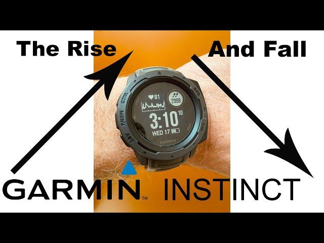 The Rise and Fall of the Garmin Instinct