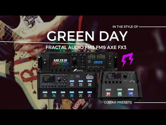 Green Day style Fractal Audio FM3 FM9 AXE-FX3 Guitar presets #liveplayrock  #fractalaudio #greenday