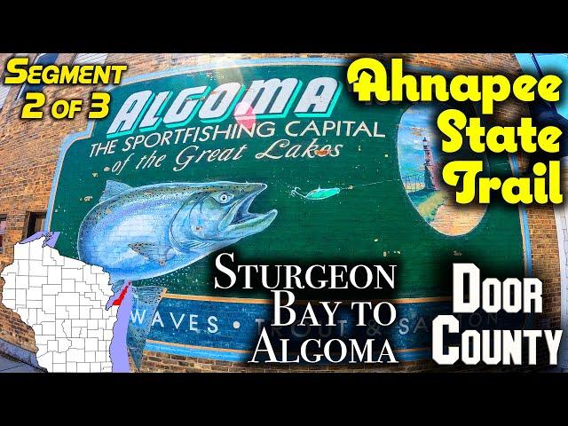 Ahnapee State Trail: Sturgeon Bay to Algoma - Round Trip - July 2021