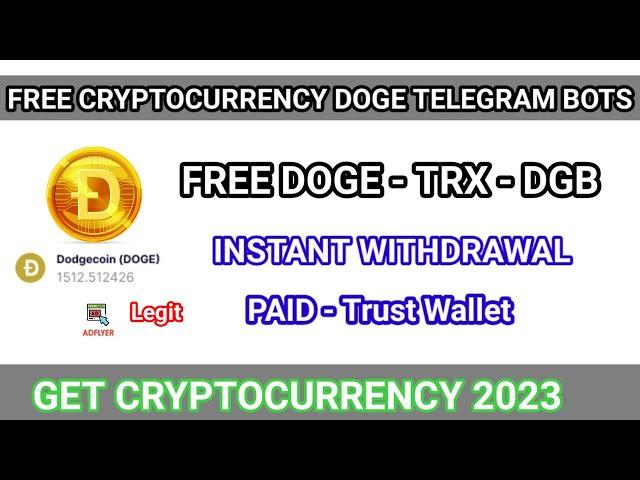 EARN FREE MULTI CRYPTO DOGECOIN TRX DGB TELEGRAM BOTS LIVE PAYMENT PROOF