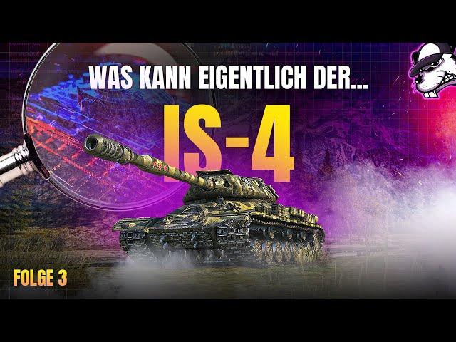 Was kann eigentlich der... Folge #3 IS-4 [World of Tanks - Live Gameplay - Deutsch]