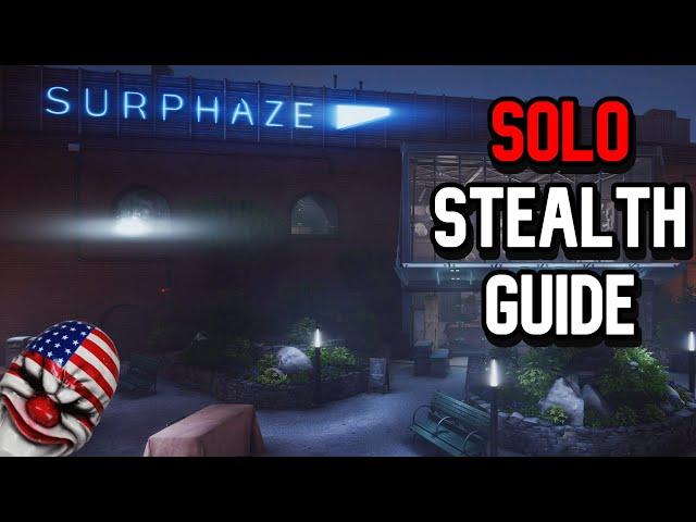 Payday 3 Under The Surphaze Stealth Solo Guide (Normal)