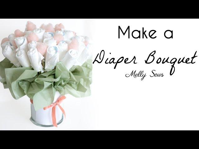 How to Make a Diaper Bouquet - Diaper Cake Alternative