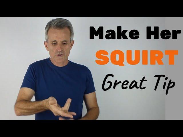 Awesome Tip to Make a Girl SQUIRT 🟢