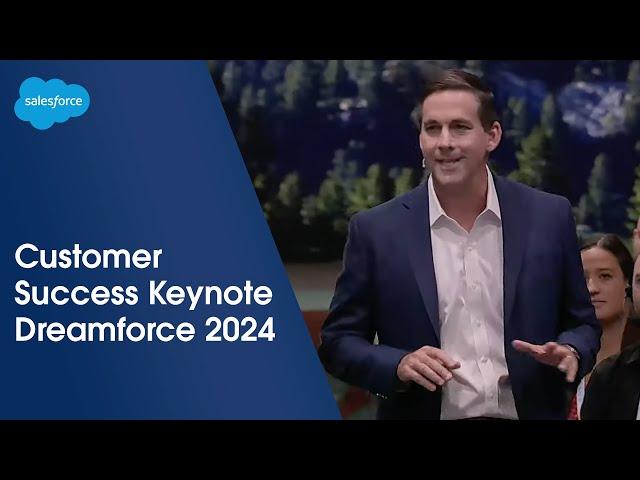 Customer Success Keynote: How to Be Successful with Salesforce | Dreamforce 2024