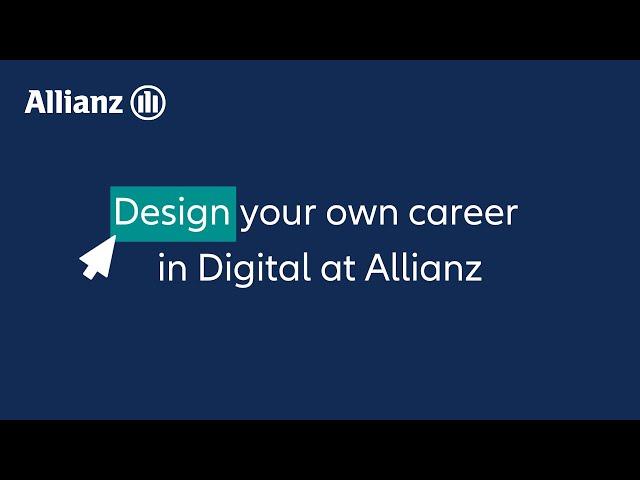 Allianz Australia- Design Your Own Career in Digital