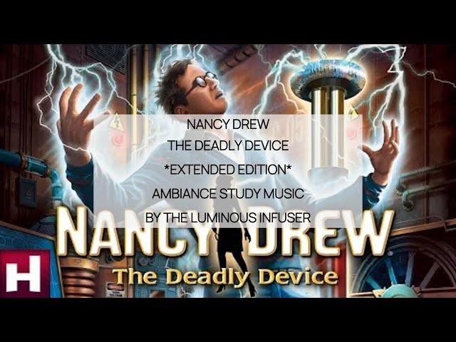 Nancy Drew the Deadly Device *Extended Edition* Ambiance Study & Work Music