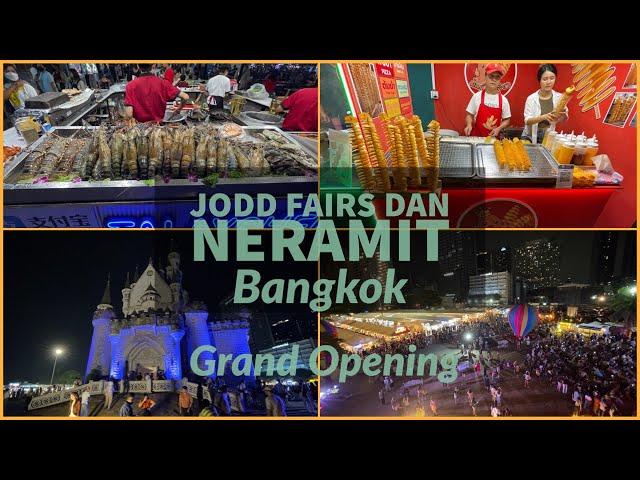 Jodd Fairs Dan Neramit Night Market - Grand Opening - Newest Night Market in Bangkok Thailand 2023