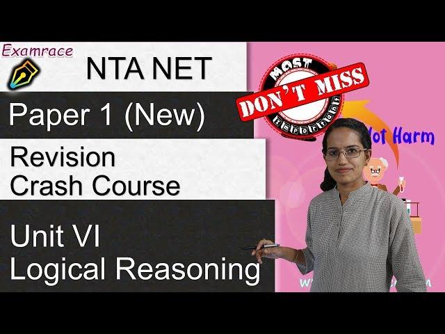 NTA UGC NET JRF Paper 1 Unit-V Logical Reasoning - Crash Course Revision | English - New Topics