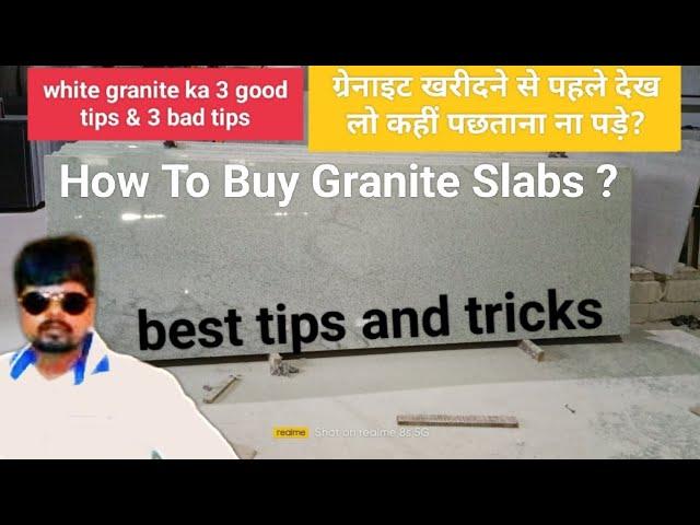 White Granite Ka 3 Good Tips 3 Bed Tips ! How To buy Granite Slabs ? How To Purchase Granite Slabs