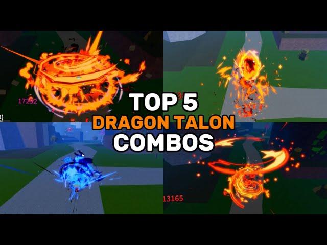 Top 5 *reworked* dragon talon combos