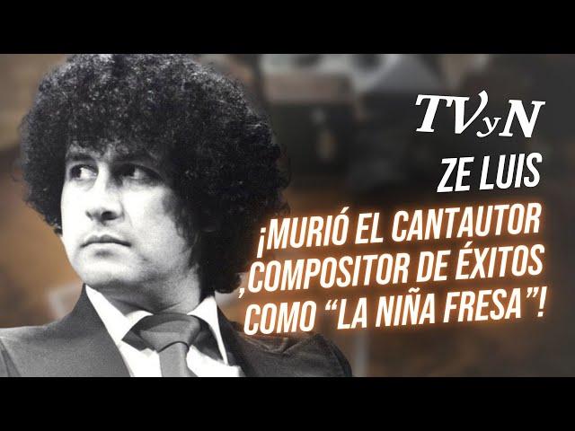 Murió el cantautor José Luis Gómez “Ze Luis”, compositor de éxitos como “La Niña Fresa”