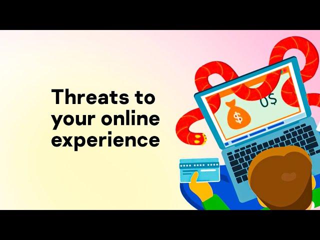 Education: Lesson 1 – Threats to your online experience