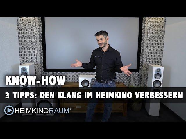 3 Tipps um den Klang im Heimkino zu verbessern.