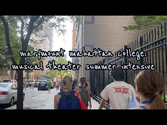 Marymount Manhattan College Summer Musical Theater Program