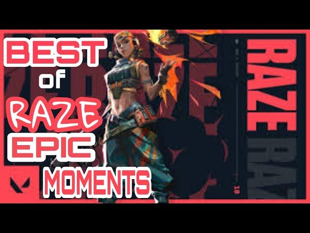 Best of Raze Epic moments | Blast pack, paint shells, showstopper kills |Raze tricks