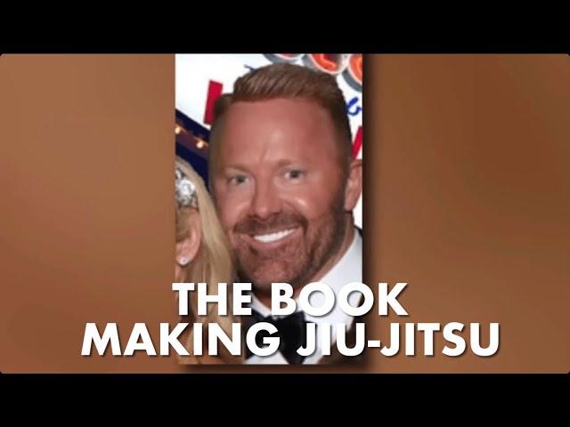 Mathew Bowyer: The Book Making Jiu-Jitsu