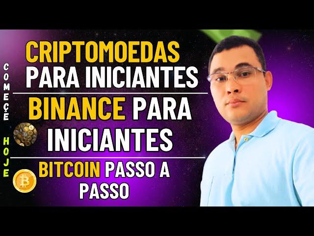 Binance para iniciantes  - como funciona?