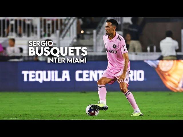 Sergio Busquets Controlling MLS Midfield 2023 - HD