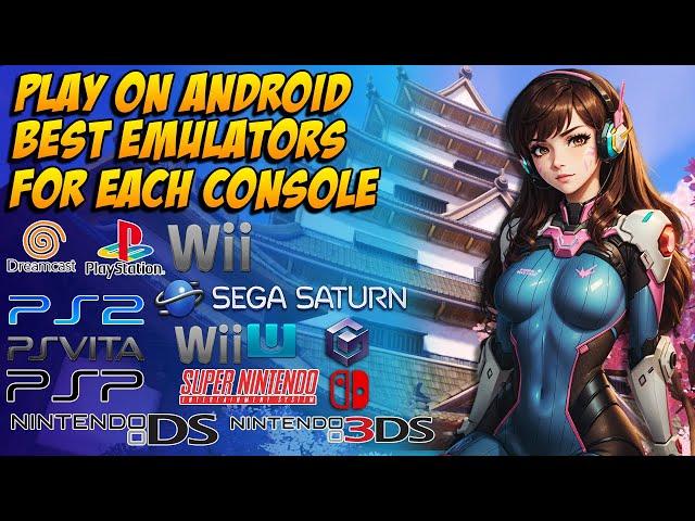 Best Emulators for each Console on Android Mobile