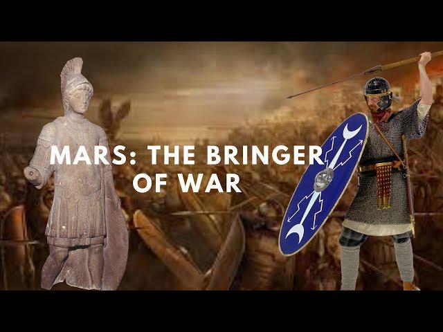 The Roman Gods, Mars: Bringer of War