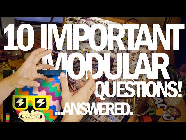 10 Important Questions for Modular Synth Beginners.