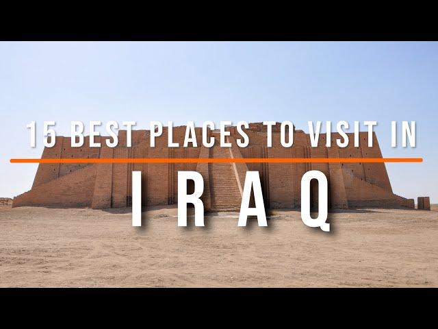 15 Best Places to Visit in Iraq | Travel Video | Travel Guide | SKY Travel