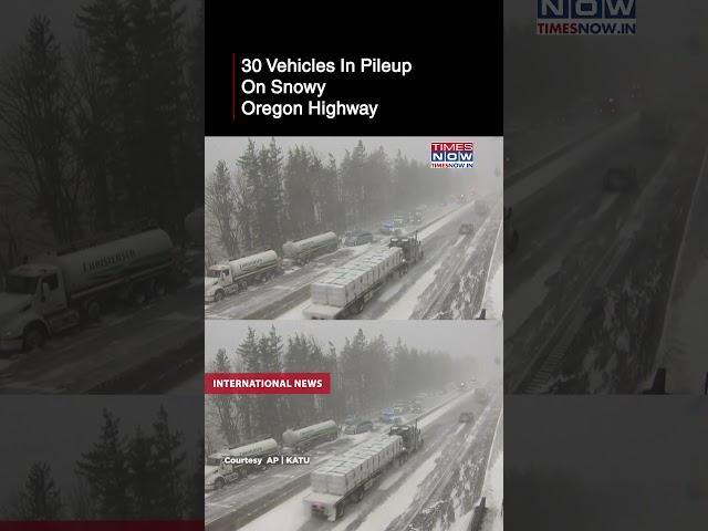 Watch 30 Vehicles In A Pileup On Snowy Oregon Highway | America News | #shorts | Viral | US Weather