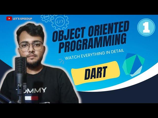 Introduction to Object Oriented programming in Dart in hindi || Part 1 @lets_speedup