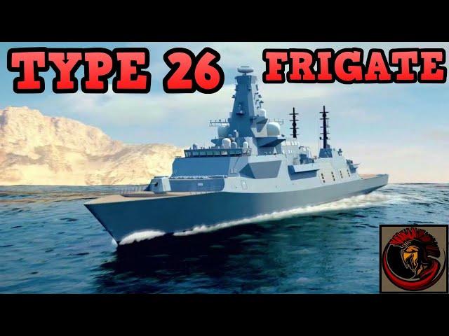 British Type 26 Frigate | FUTURE NAVAL FLEET PROTECTION